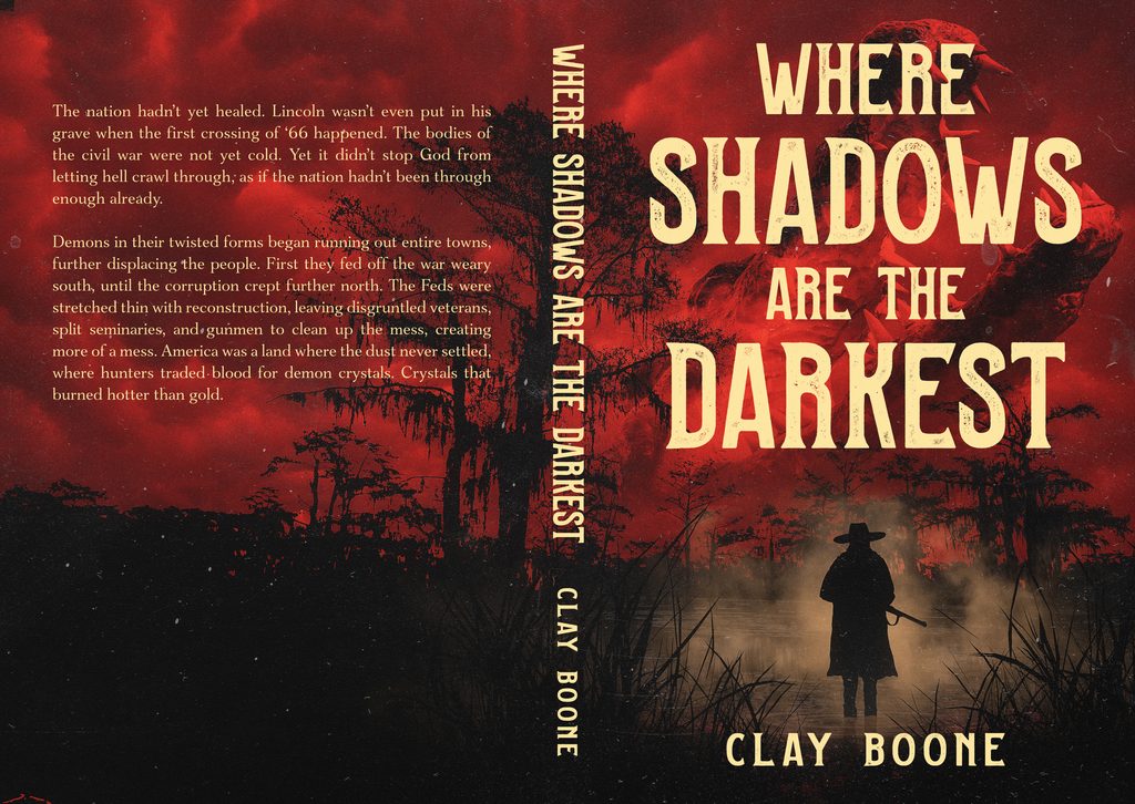 Where Shadows Are the Darkest weird western novel by Clay Boone